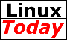 [Linux Today]